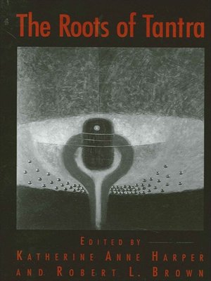 cover image of The Roots of Tantra